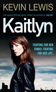 Title: Kaitlyn, Author: Kevin Lewis