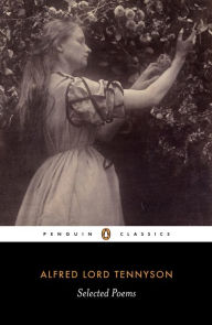 Title: Selected Poems: Tennyson, Author: Alfred Lord Tennyson