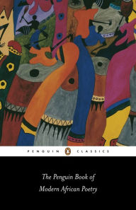 Title: The Penguin Book of Modern African Poetry, Author: Gerald Moore