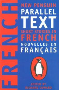 Title: Short Stories in French: New Penguin Parallel Texts, Author: Richard Coward