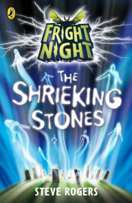 Title: Fright Night: The Shrieking Stones, Author: Steve Rogers