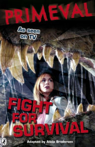 Title: Primeval: Fight for Survival, Author: Alicia Brodersen