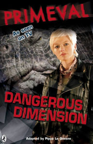 Title: Primeval: Dangerous Dimension, Author: Puffin