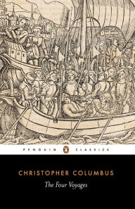 Title: The Four Voyages of Christopher Columbus, Author: Christopher Columbus