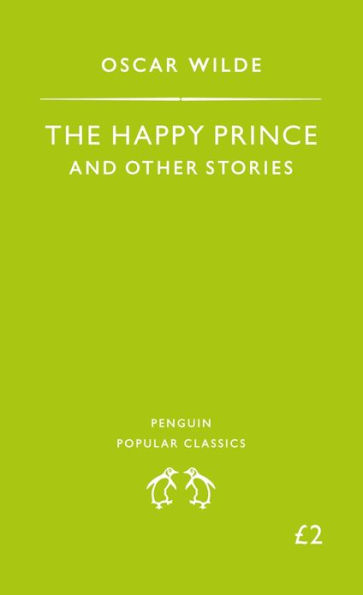 The Happy Prince and Other Stories