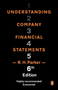 Title: Understanding Company Financial Statements, Author: R H Parker