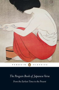 Title: The Penguin Book of Japanese Verse, Author: Anthony Thwaite