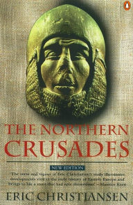 Title: The Northern Crusades, Author: Eric Christiansen