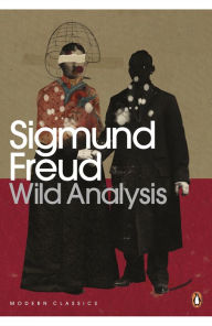 Title: Wild Analysis, Author: Sigmund Freud