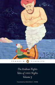 Title: The Arabian Nights: Tales of 1,001 Nights: Volume 3, Author: Robert Irwin
