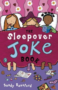Title: The Sleepover Joke Book, Author: Sandy Ransford