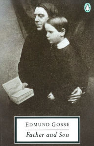 Title: Father and Son, Author: Edmund Gosse