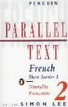 Title: Parallel Text: French Short Stories: Nouvelles Francaises, Author: Various Authors