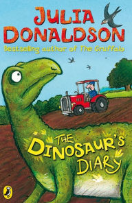 Title: The Dinosaur's Diary, Author: Julia Donaldson