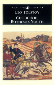 Title: Childhood, Boyhood, Youth, Author: Leo Tolstoy