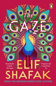 Title: The Gaze, Author: Elif Shafak