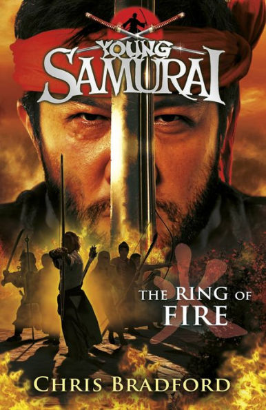 The Ring of Fire (Young Samurai Series #6)