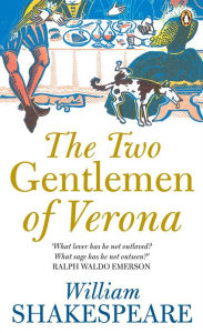 Title: The Two Gentlemen of Verona, Author: William Shakespeare