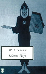 Title: Selected Plays, Author: William Yeats