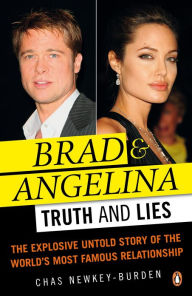 Title: Brad and Angelina: Truth and Lies, Author: Chas Newkey-Burden