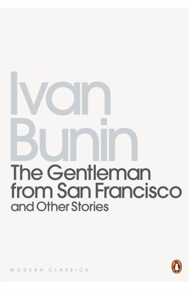 The Gentleman from San Francisco: And Other Stories