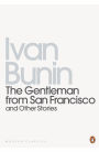 The Gentleman from San Francisco: And Other Stories