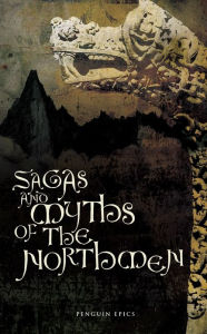 Title: Sagas and Myths of the Northmen, Author: Jesse Byock