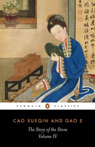 Title: The Story of the Stone: The Debt of Tears (Volume IV), Author: Cao Xueqin