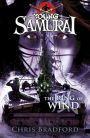 The Ring of Wind (Young Samurai Series #7)