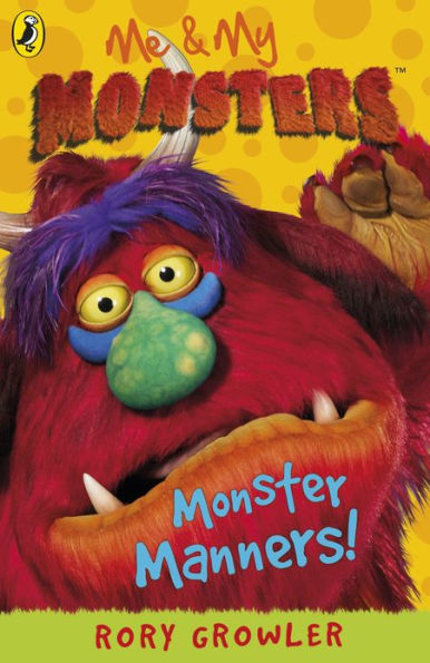 Me & My Monsters: Monster Manners: Monster Manners