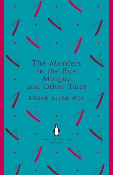 The Murders in the Rue Morgue and Other Tales