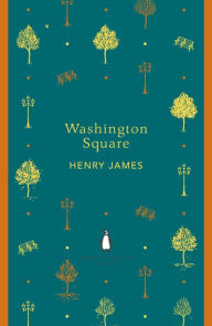 Title: Washington Square, Author: Henry James