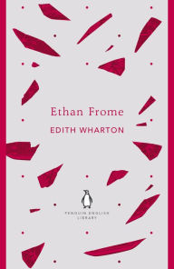 Title: Ethan Frome, Author: Edith Wharton