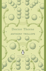 Title: Doctor Thorne, Author: Anthony Trollope