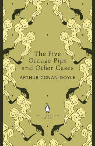 Title: The Five Orange Pips and Other Cases, Author: Arthur Conan Doyle