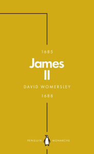 Title: James II (Penguin Monarchs): The Last Catholic King, Author: David Womersley