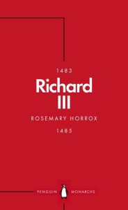 Google full books download Richard III (Penguin Monarchs): A Failed King? iBook FB2 DJVU 9780141978949 English version by Rosemary Horrox