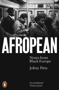 Free ebooks for download online Afropean: Notes from Black Europe (English Edition)