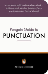 Title: The Penguin Guide to Punctuation, Author: R L Trask