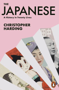 Books epub download free The Japanese: A History in Twenty Lives by Christopher Harding in English