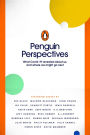 Penguin Perspectives - What COVID-19 Revealed About Us, and Where We Might Go Next