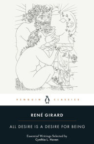 Title: All Desire is a Desire for Being, Author: René Girard