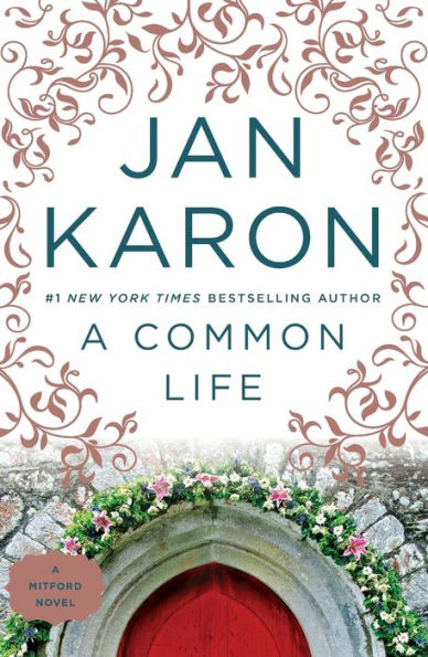 A Common Life: The Wedding Story (Mitford Series #6)