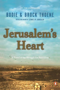 Title: Jerusalem's Heart (Zion Legacy Series #3), Author: Bodie Thoene