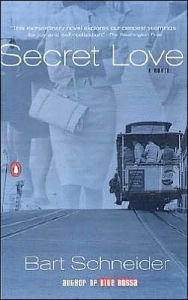 Title: Secret Love, Author: Bart Schneider