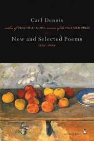 Title: New and Selected Poems 1974-2004, Author: Carl Dennis