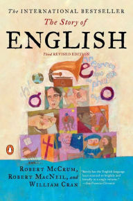 Title: The Story of English: Third Revised Edition, Author: Robert McCrum