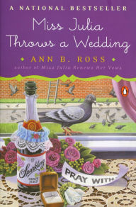 Title: Miss Julia Throws a Wedding (Miss Julia Series #3), Author: Ann B. Ross