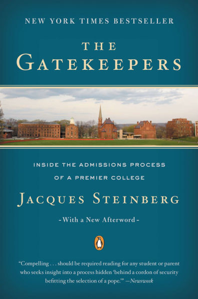 the Gatekeepers: Inside Admissions Process of a Premier College