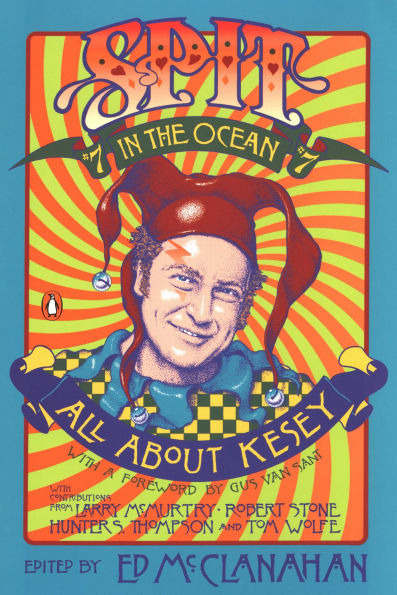 Spit in the Ocean #7: All About Ken Kesey